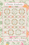 Choose Kindness Quilt Pattern (Pre-Order)