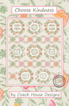 Choose Kindness Downloadable PDF Quilt Pattern