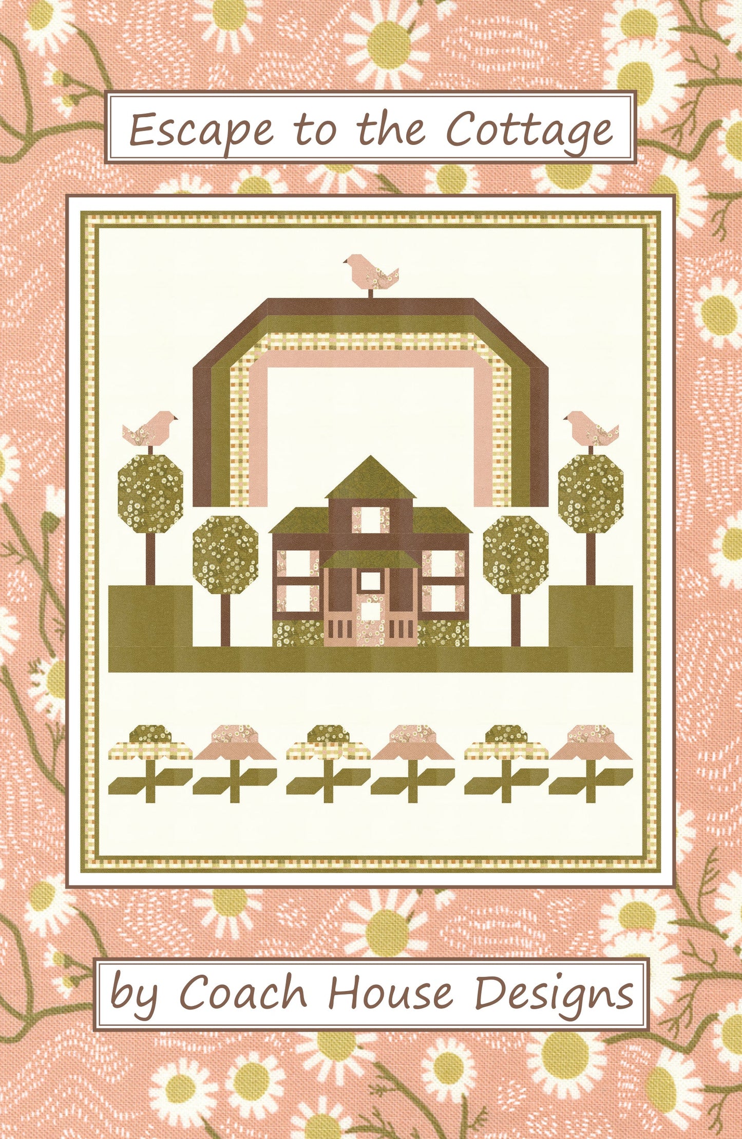 Escape to the Cottage Downloadable PDF Quilt Pattern