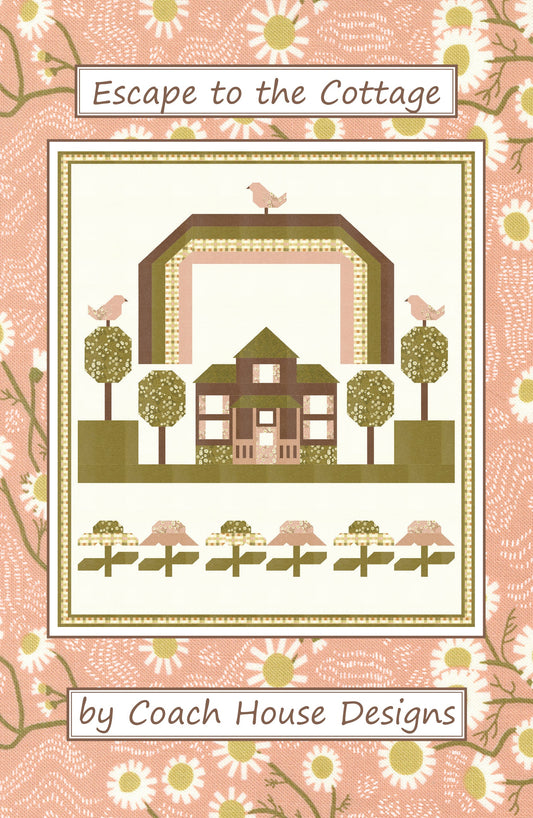 Escape to the Cottage Downloadable PDF Quilt Pattern