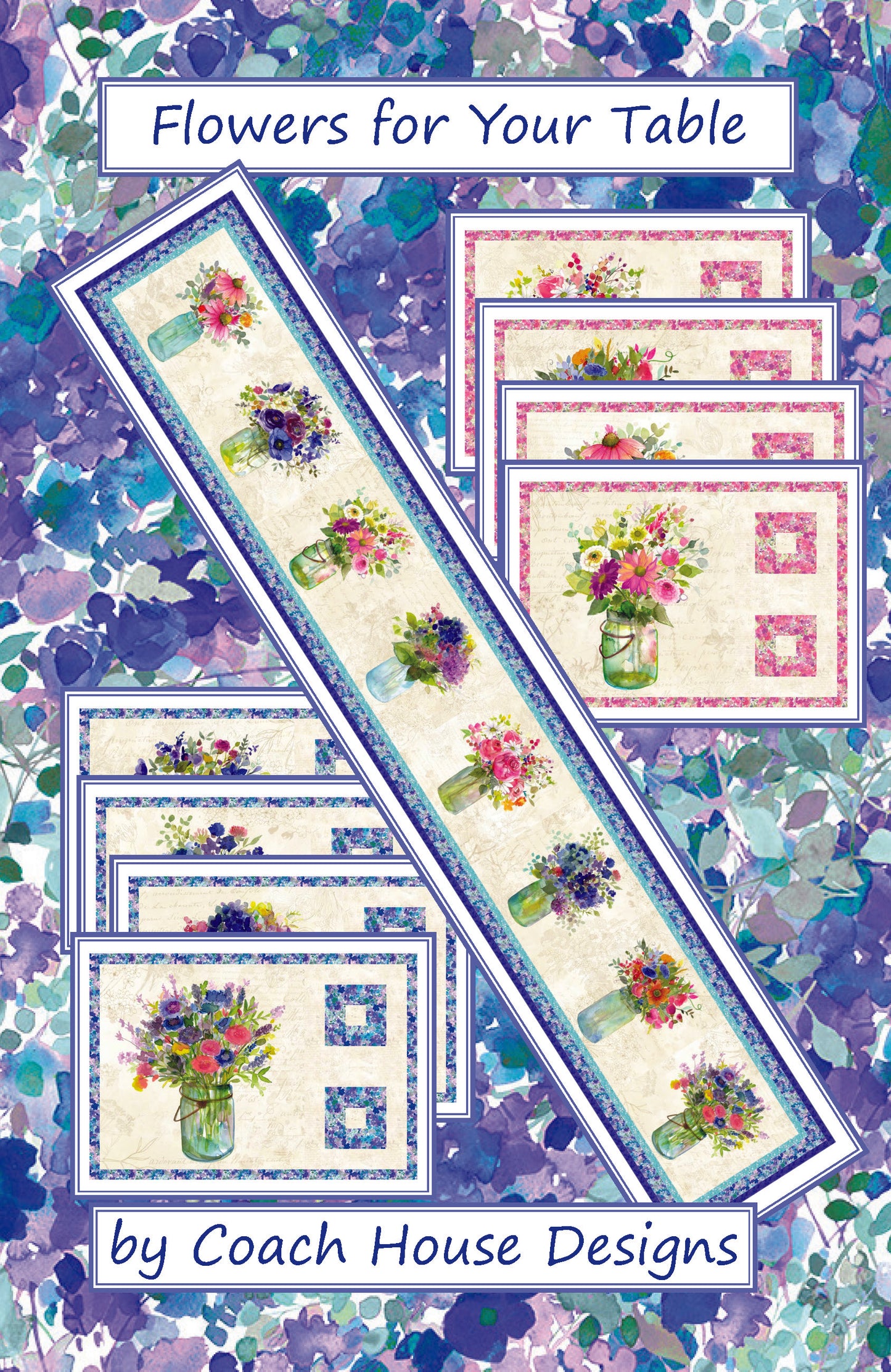 Flowers for Your Table Downloadable PDF Quilt Pattern