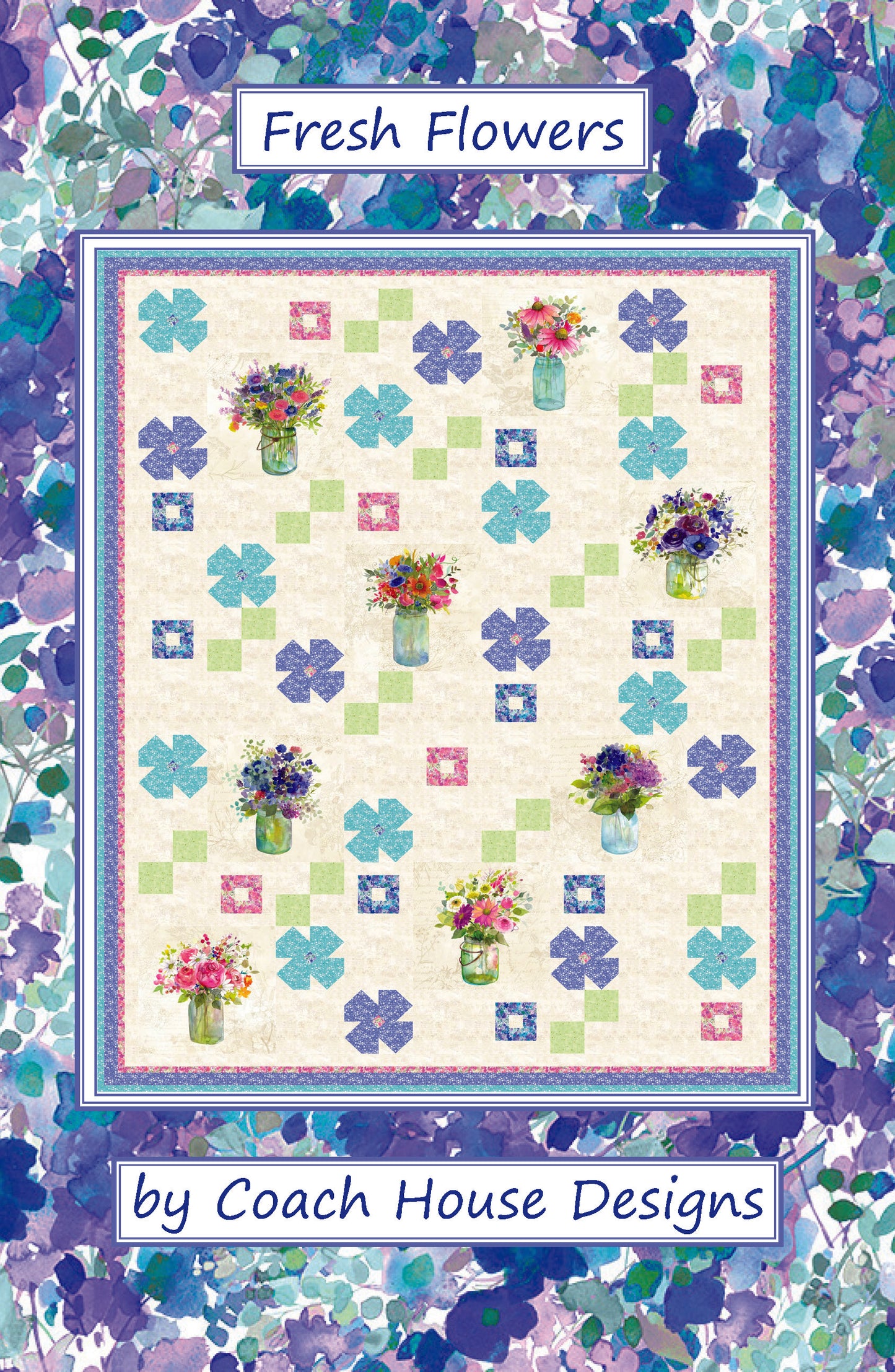 Fresh Flowers Downloadable PDF Quilt Pattern