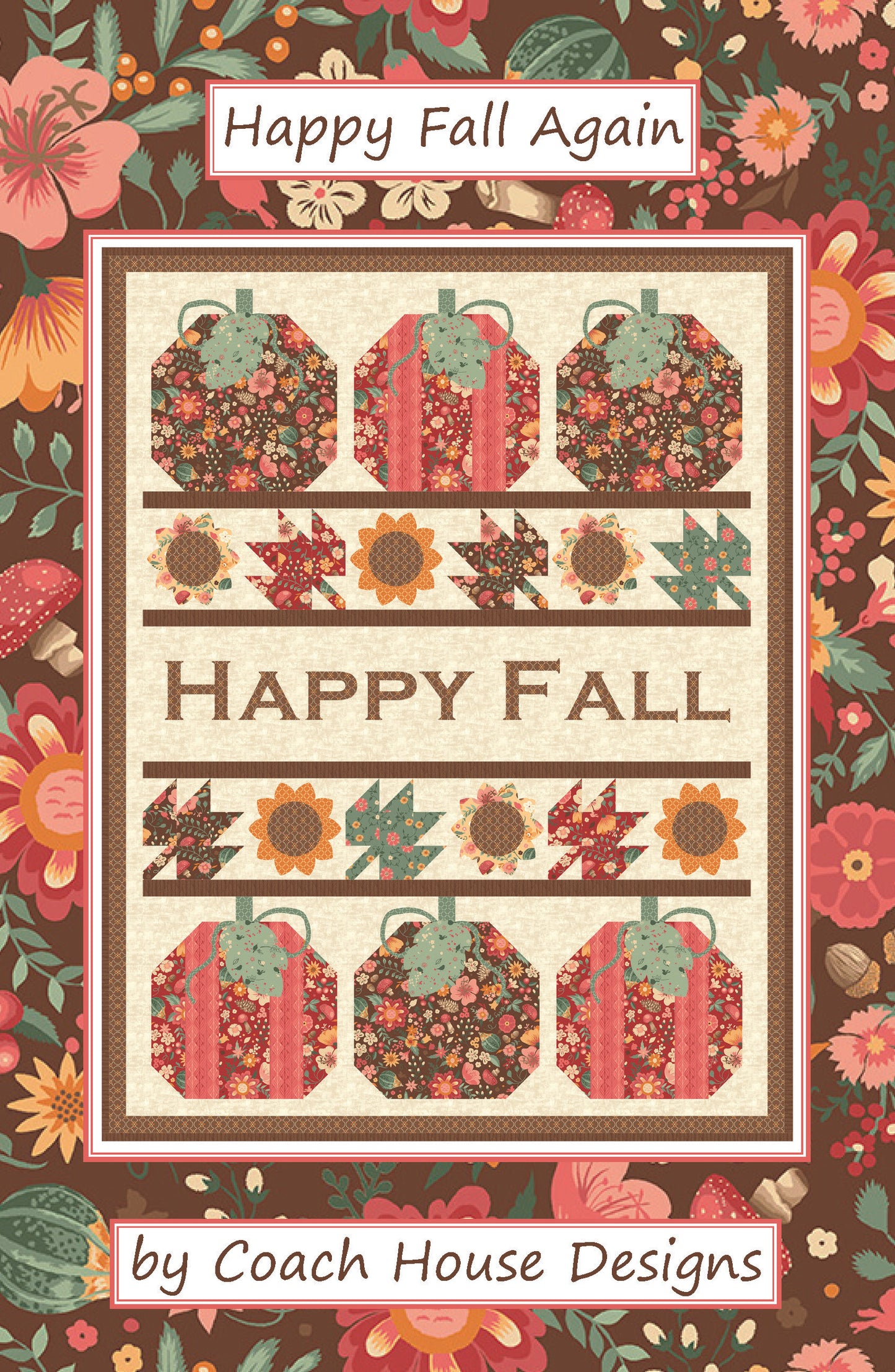 Happy Fall Again Quilt Pattern