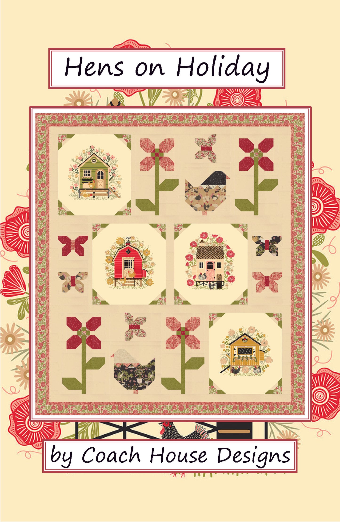 Hens on Holiday Quilt Pattern (Pre-Order)