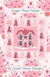 Sugar Plum Palace Quilt Pattern