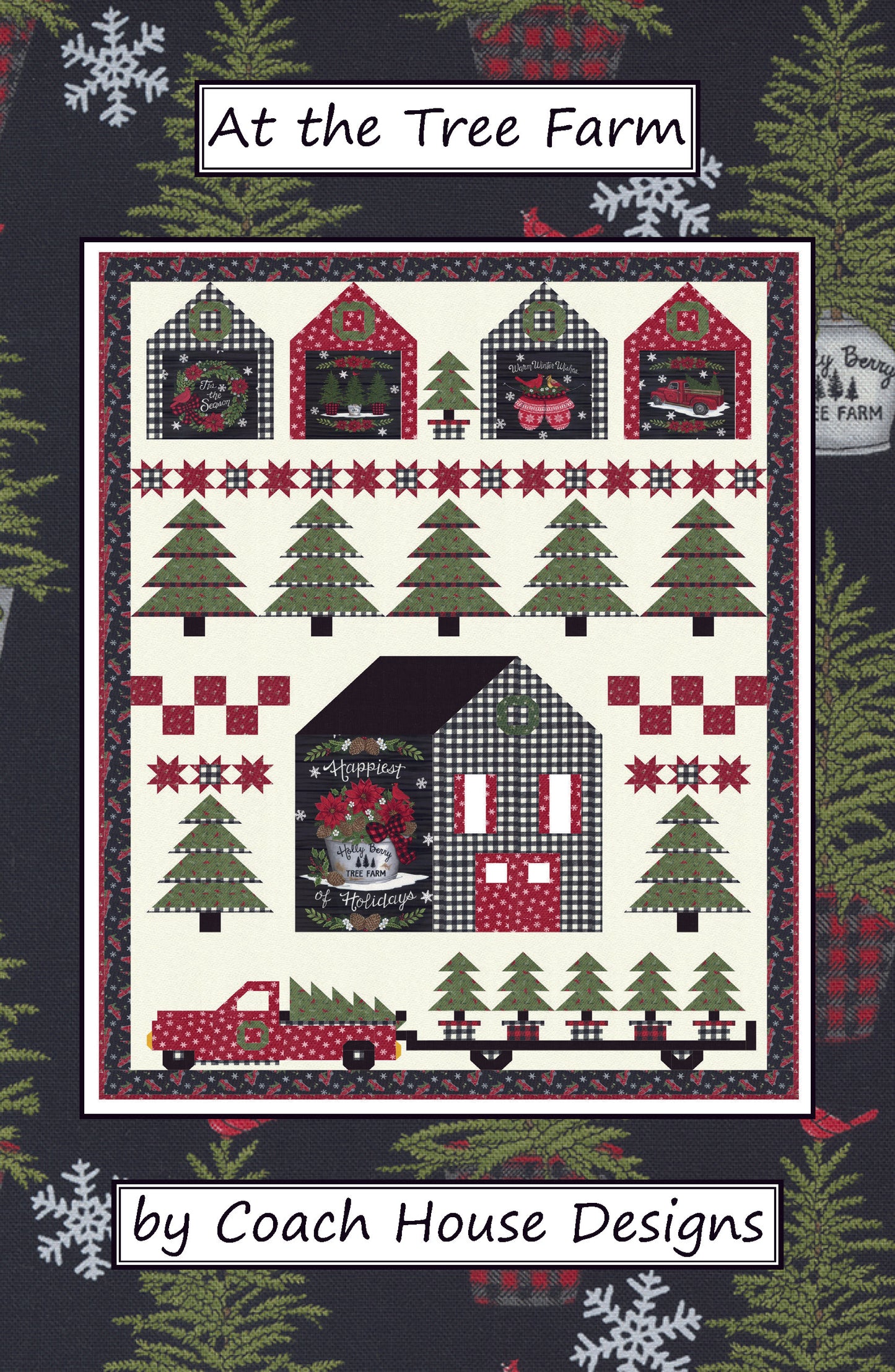 At the Tree Farm Quilt Pattern