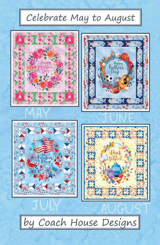 Celebrate May to August Quilt Pattern