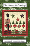 Christmas is Coming Downloadable PDF Quilt Pattern