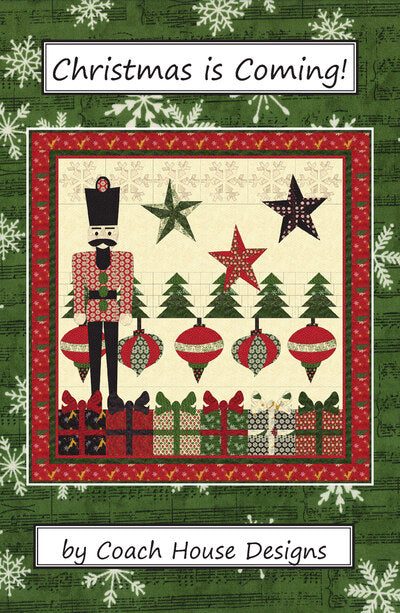Christmas is Coming Quilt Pattern