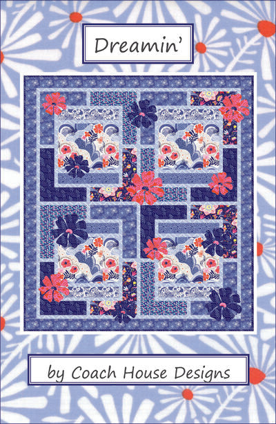 Dreamin’ Downloadable PDF Quilt Pattern
