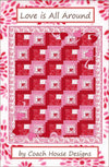 Love is All Around Quilt Pattern