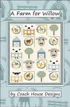 A Farm for Willow Quilt Pattern (Pre-Order)