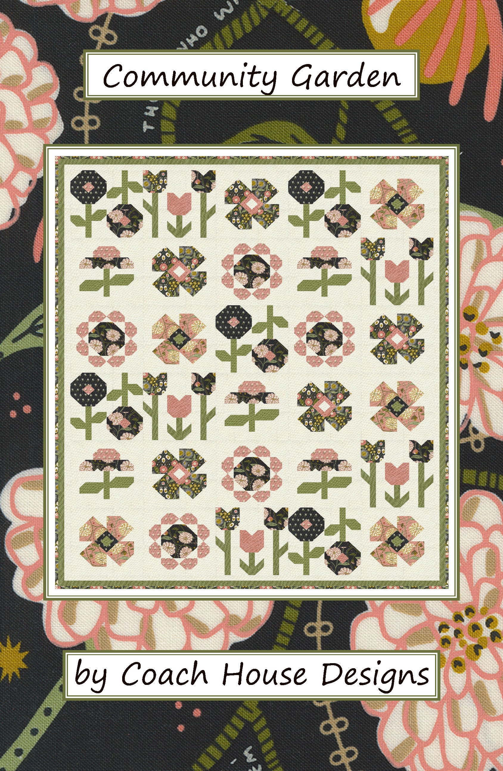 Community Garden Quilt Pattern – Coach House Designs Canada
