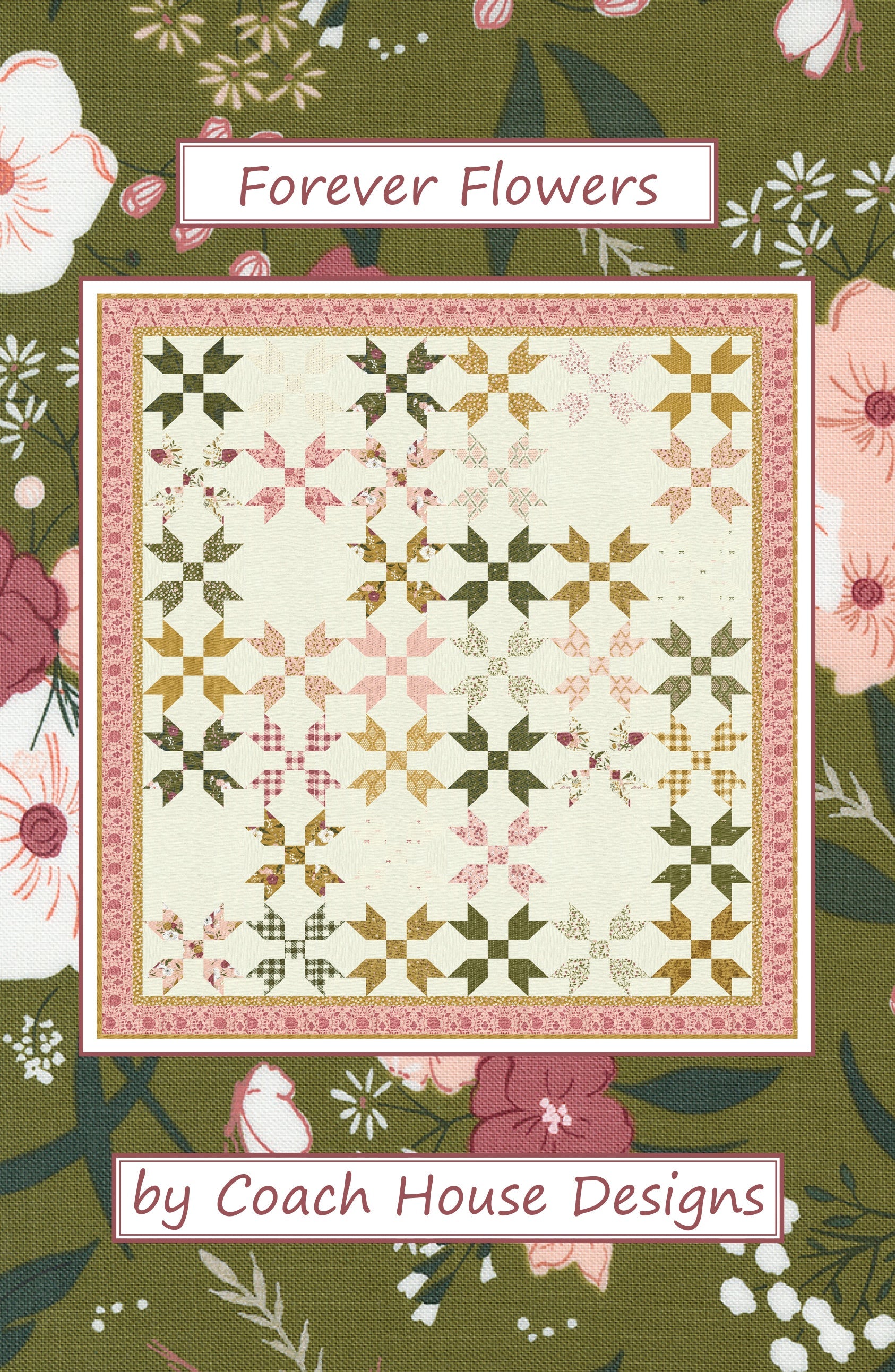Forever Flowers Downloadable PDF Quilt Pattern – Coach House Designs Canada
