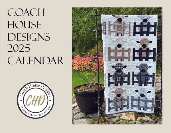 Coach House Designs 2025 Quilt Calendar