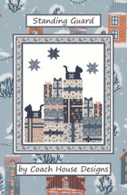 Standing Guard Downloadable PDF Quilt Pattern (Pre-Order)