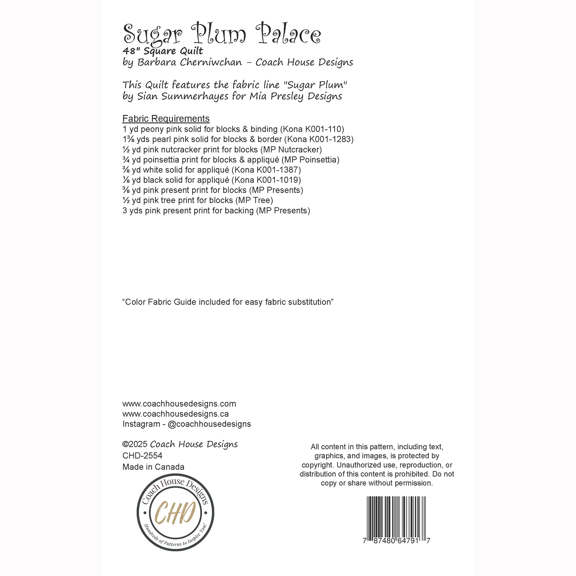 This page contains written information about a lap quilt pattern titled 'Sugar Plum Palace' by Coach House Designs. This includes the design specifications as well as the yardage required for the fabric line titled 'Sugar-Plum' by Sian Summerhays'' for Mia Presley Designs. 
