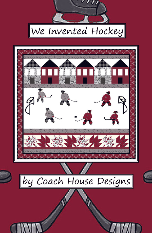 We Invented Hockey Quilt Pattern (Pre-Order)