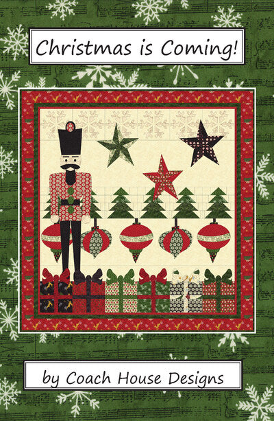 Christmas is Coming Downloadable PDF Quilt Pattern
