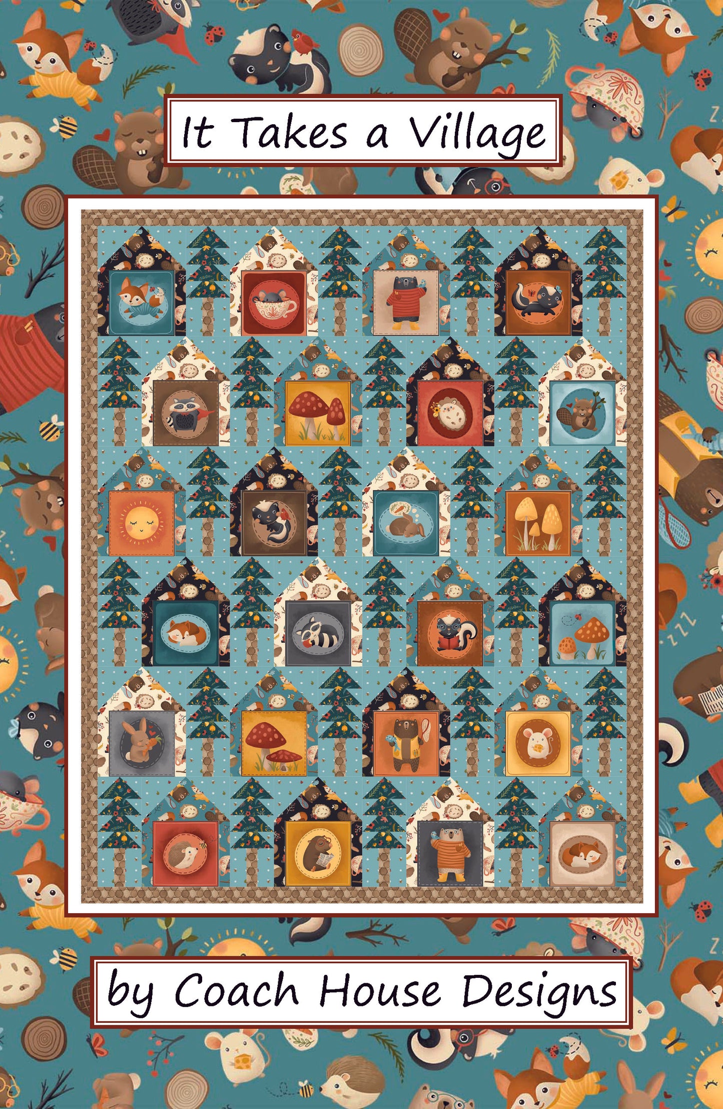 It Takes A Village Quilt Pattern