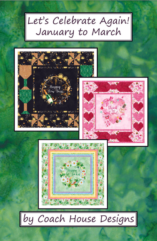 Let's Celebrate Again! January to March Downloadable PDF Quilt Pattern