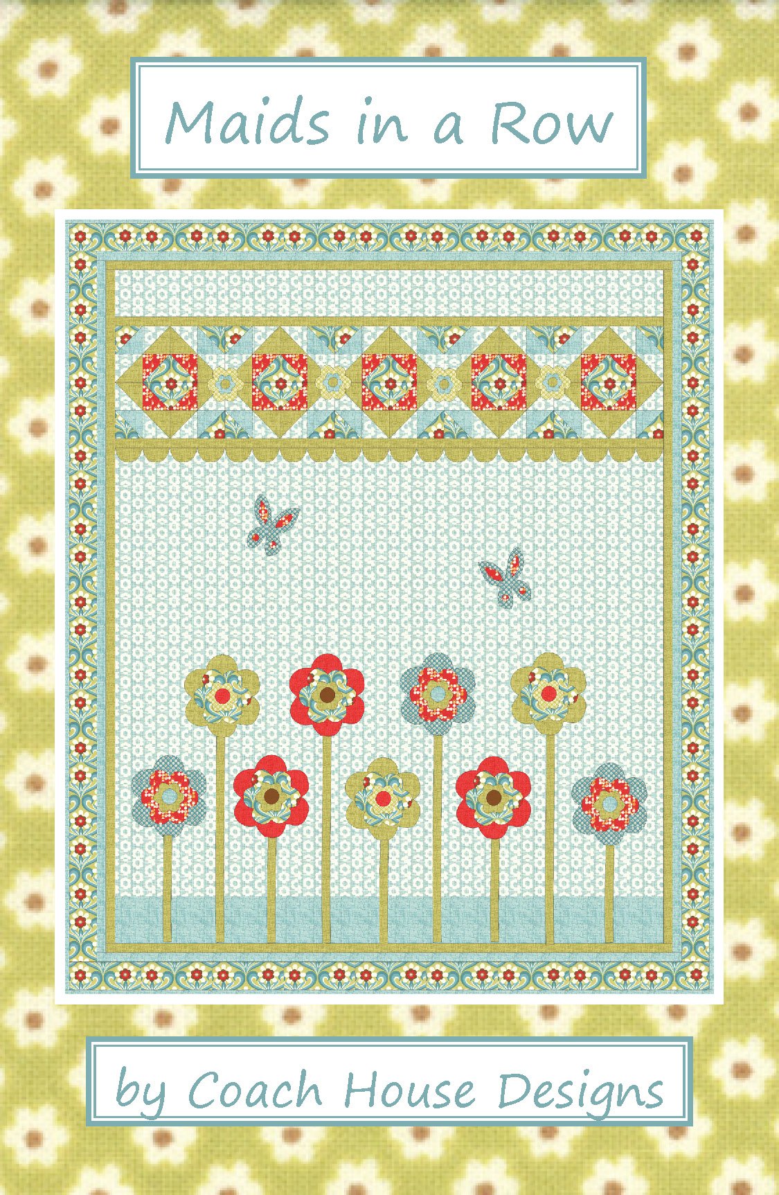 Maids in a Row Downloadable PDF Quilt Pattern